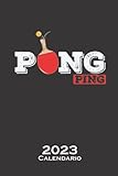 Pong Ping jugador de tenis de mesa cucharón con la pelota Calendario 2023: Calendario anual para Amigos de los deportes de pelota ligera en el tablero