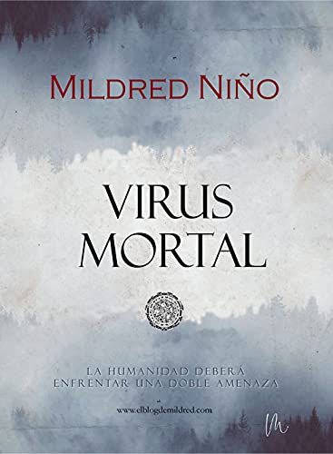 Virus Mortal: La humanidad...