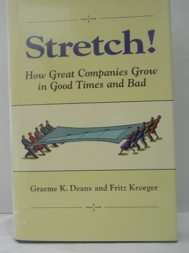 Stretch!: How Great Companies...