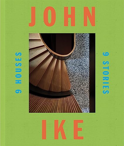 John Ike: 9 Houses / 9 Stories