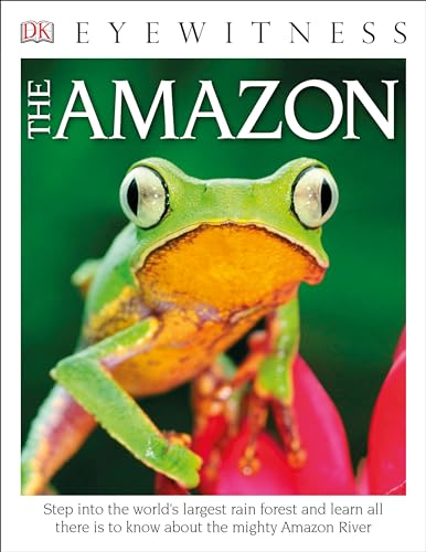 Eyewitness The Amazon: Step...