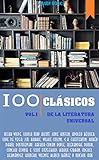 100 Clásicos de la Literatura Universal: Vol.1 (Best Sellers en español)